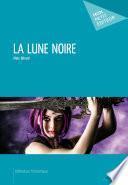 La Lune noire