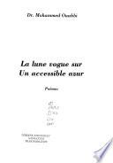 La lune vogue sur un accessible azur