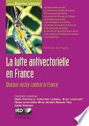 La lutte antivectorielle en France