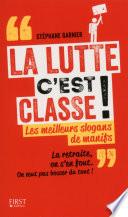 La lutte c'est classe !