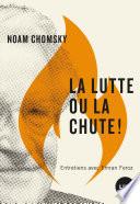 La lutte ou la chute!