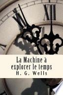 La Machine à Explorer le Temps