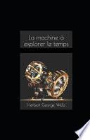 La Machine à explorer le temps illustree