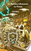 La Machine à Remonter Le Temps