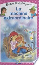La Machine extraordinaire
