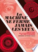 La Machine ne ferme jamais les yeux