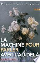 La machine pour parler à l'au-delà