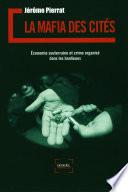 La mafia des cités