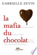 La Mafia du chocolat -