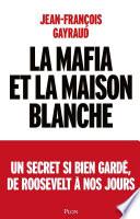 La mafia et la Maison Blanche