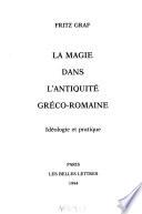 La magie dans l'antiquité gréco-romaine