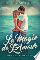 La Magie de L'Amour
