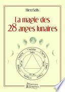 La magie des 28 anges lunaires