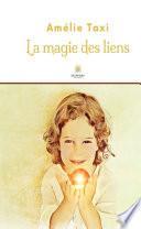 La magie des liens
