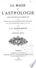 La magie et l'astrologie dans l'antiquité et au moyen age