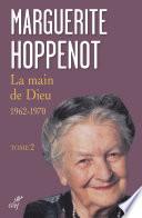 La main de Dieu II - 1962 -1970