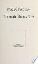 La main du maître