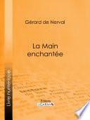 La Main enchantée