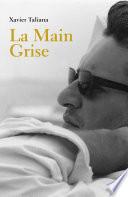 La Main Grise