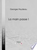 La Main passe !