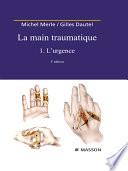 La main traumatique