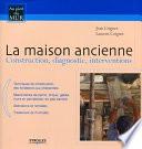 La maison ancienne