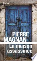 La maison assassinée