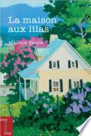 La maison aux lilas