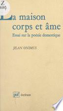 La maison corps et âme