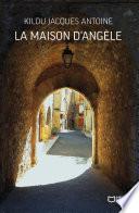 La Maison d'Angèle