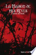 La Maison de Mes Rêves