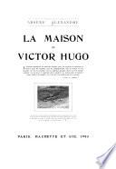 La maison de Victor Hugo
