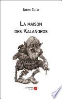 La maison des Kalanoros