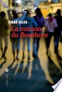 La maison du Bosphore