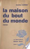 La maison du bout du monde
