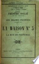 La maison No 3 de la Rue de Provence
