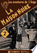 La Maison Noire