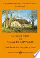 La maison rurale en Velay et Brivadois