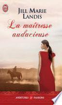 La maîtresse audacieuse