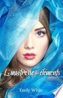 La maîtresse des éléments
