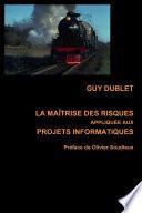 LA MAÎTRISE DES RISQUES APPLIQUÉE AUX PROJETS INFORMATIQUES