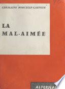 La mal-aimée