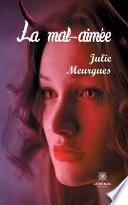 La mal-aimée