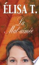 La Mal-aimée