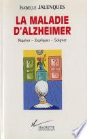 La maladie d'alzheimer