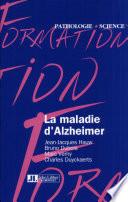 La maladie d'Alzheimer