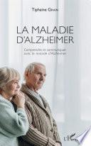La maladie d'Alzheimer