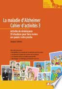 La maladie d'Alzheimer