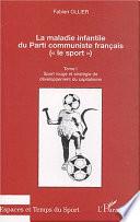 La maladie infantile du Parti communiste français (le sport): Sport rouge et stratégie de développement du capitalisme