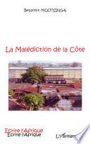 La malédiction de la Côte
